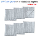 Set of 6 Perline Grey Jacquard Napkins 40cm x 40cm